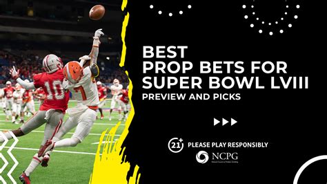 10 Best Super Bowl LVIII Prop Bets .